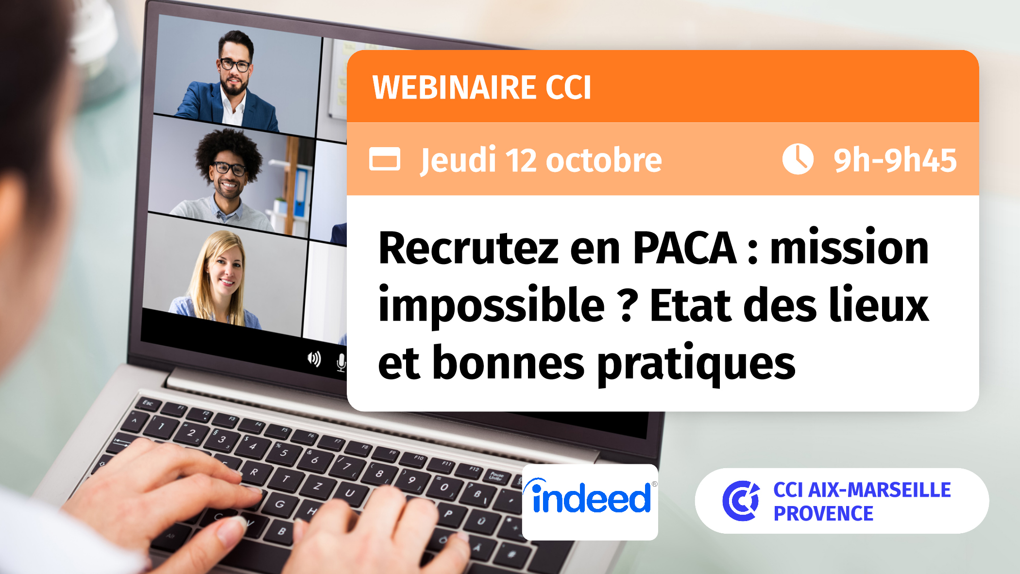 Webinaire Indeed recruter en Paca organisée par votre CCI Aix-Marseille-Provence