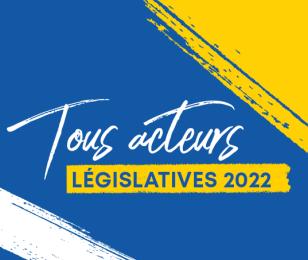 Tous Acteurs Législatives