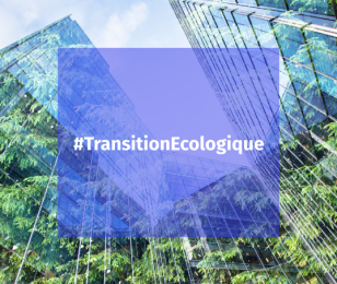Des actions pour la transition écologique