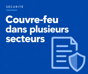 Couvre-feu dans plusieurs secteurs carre