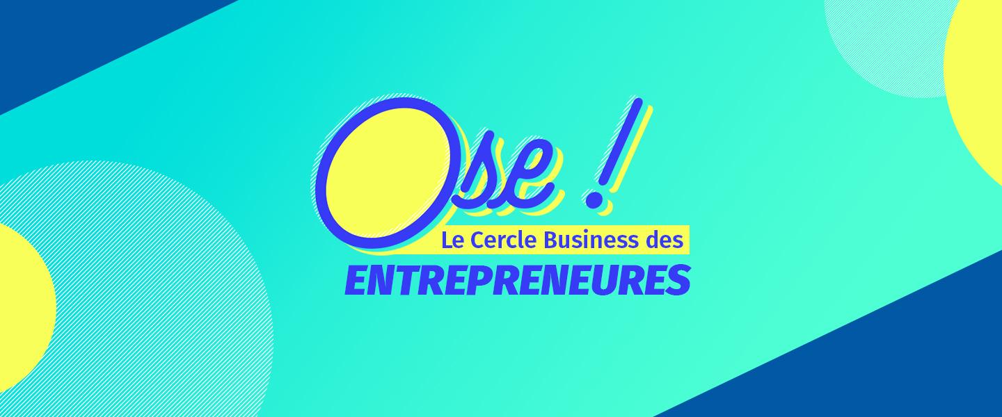 Ose : le rendez-vous business au féminin 