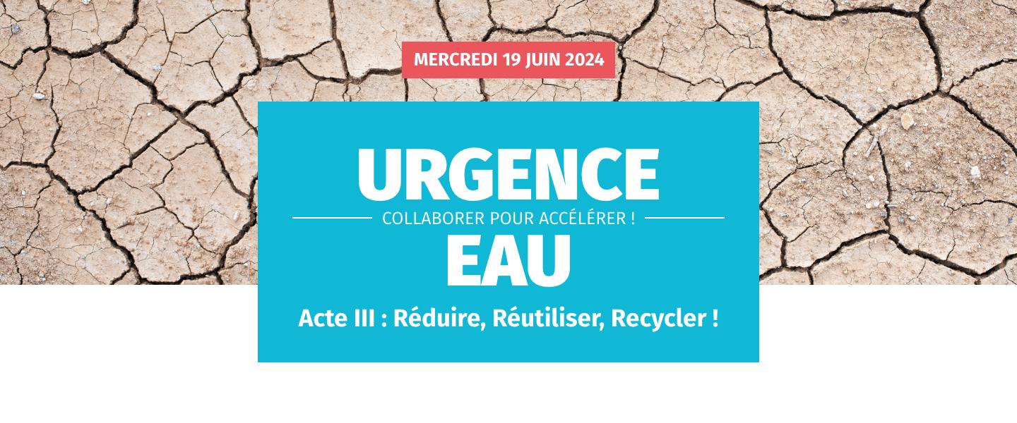 Urgence eau Acte 3-2024